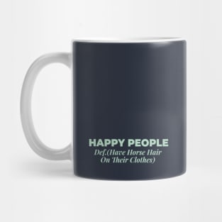 HORSE PEOPLE Mug